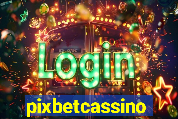 pixbetcassino