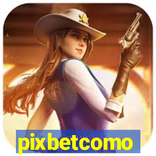 pixbetcomo