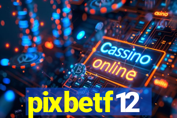 pixbetf12