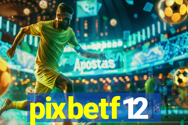 pixbetf12