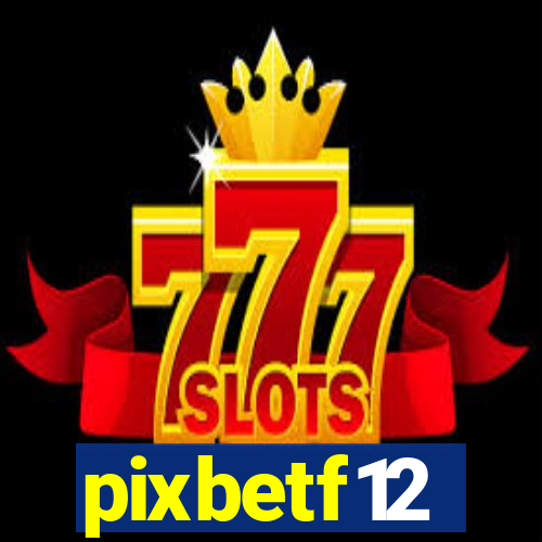 pixbetf12