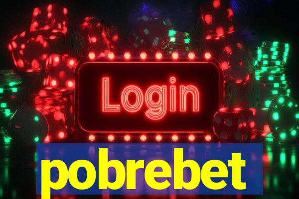 pobrebet