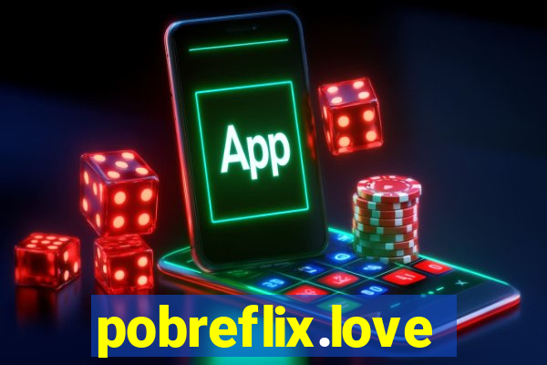 pobreflix.love