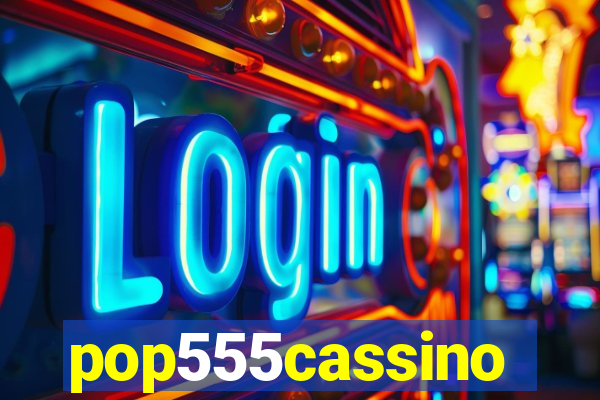 pop555cassino