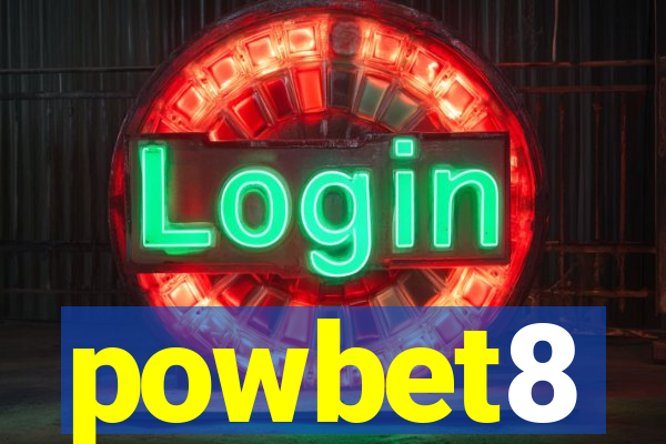 powbet8