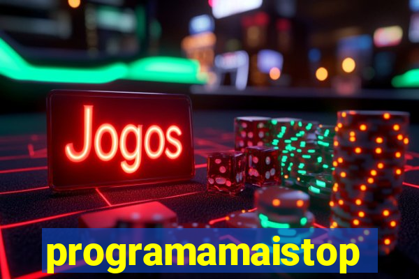 programamaistop