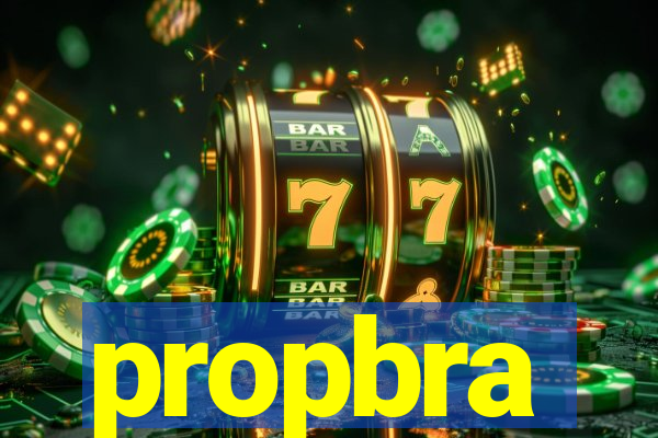 propbra