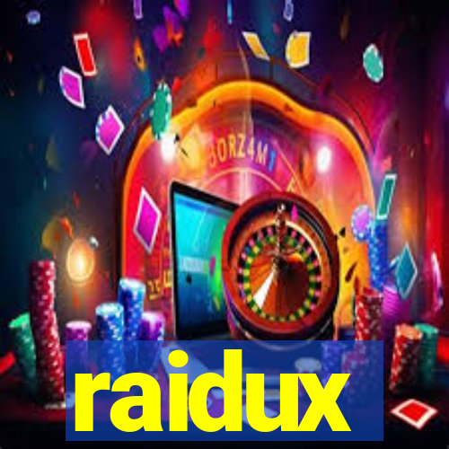 raidux