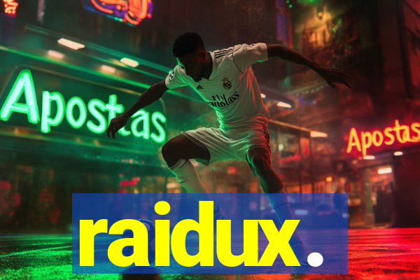 raidux.