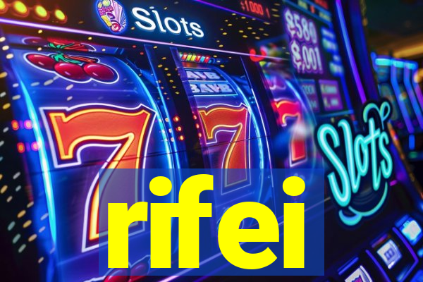 rifei