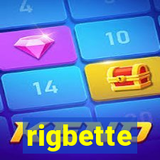 rigbette