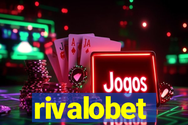 rivalobet