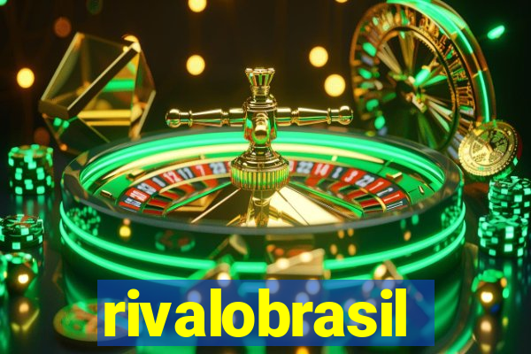 rivalobrasil