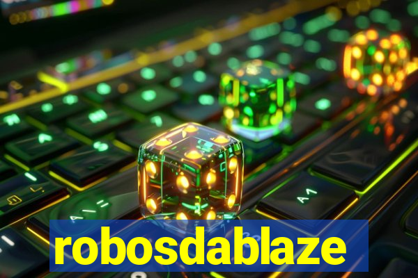 robosdablaze