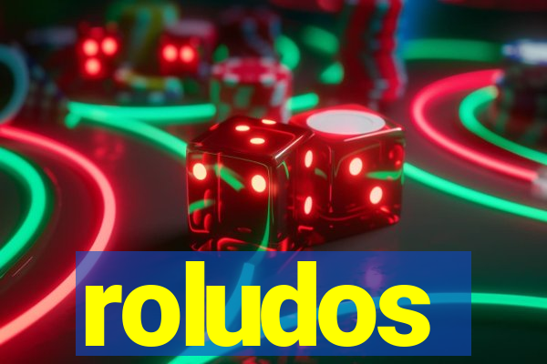 roludos