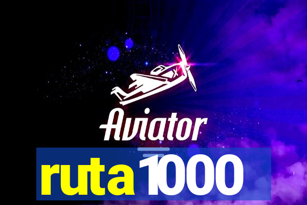 ruta1000