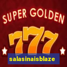 salasinaisblaze