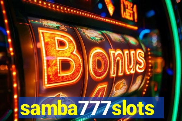 samba777slots