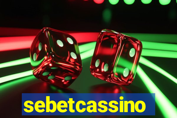 sebetcassino