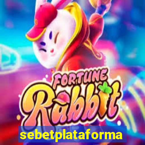 sebetplataforma