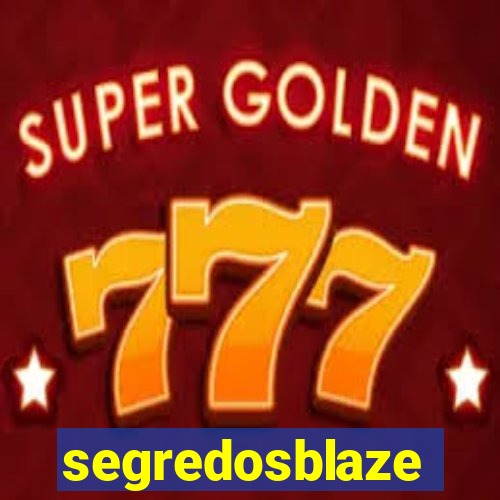 segredosblaze