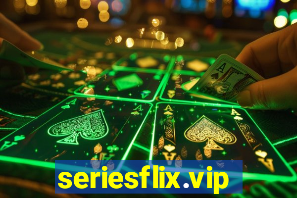 seriesflix.vip