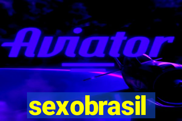 sexobrasil