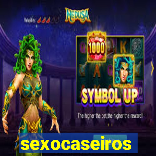 sexocaseiros