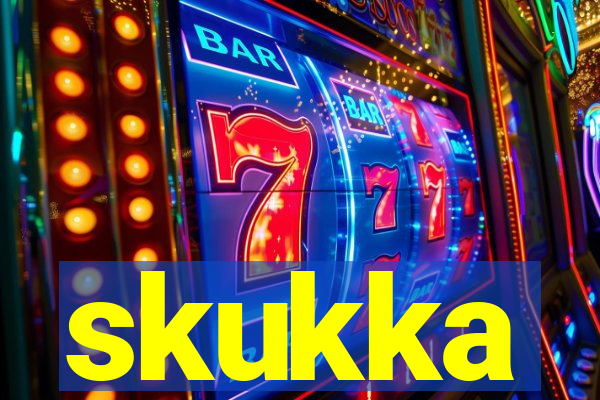 skukka