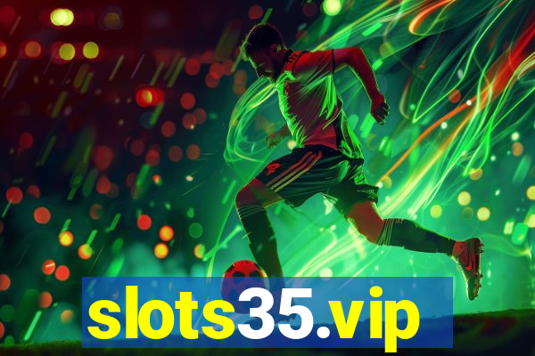 slots35.vip