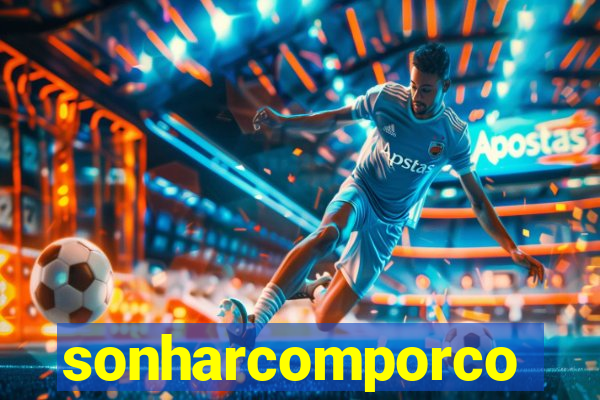 sonharcomporco