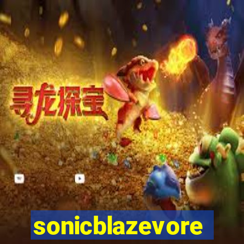 sonicblazevore