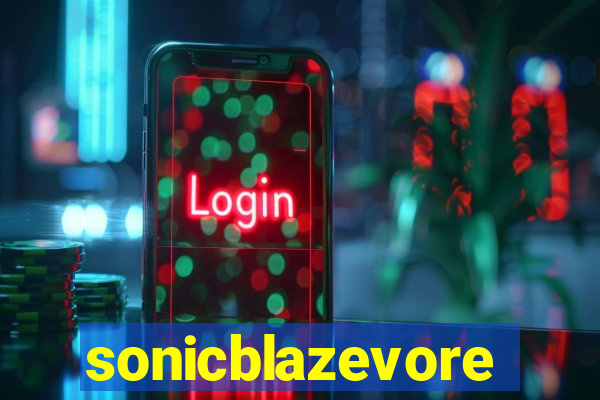 sonicblazevore