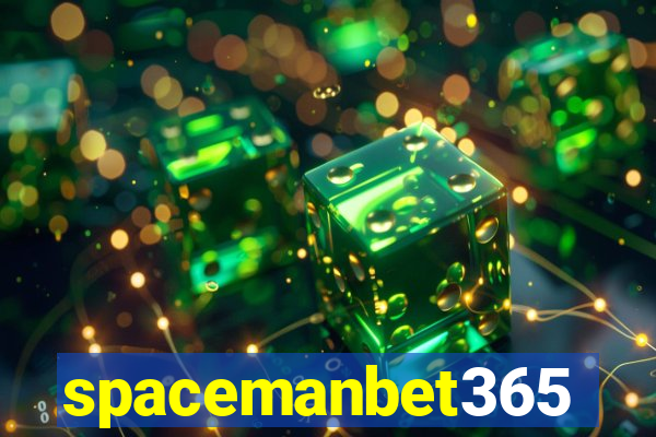 spacemanbet365