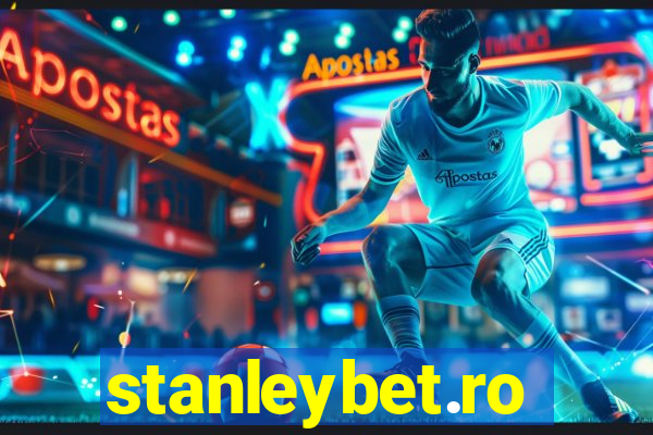 stanleybet.ro