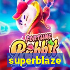 superblaze