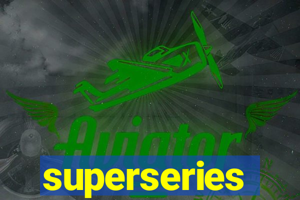 superseries