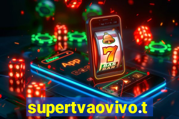 supertvaovivo.tv