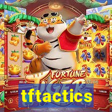 tftactics