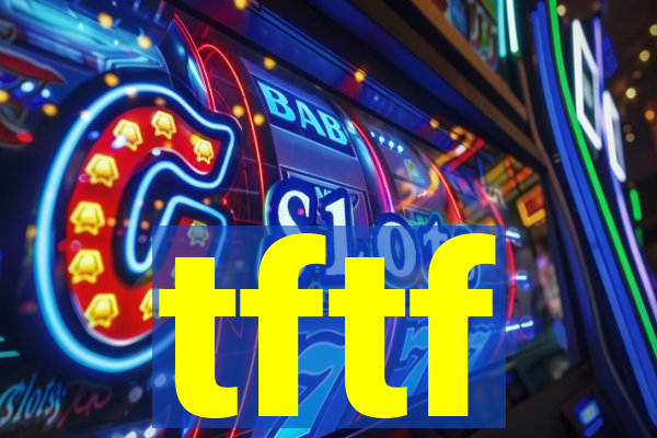 tftf