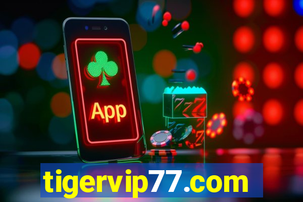 tigervip77.com