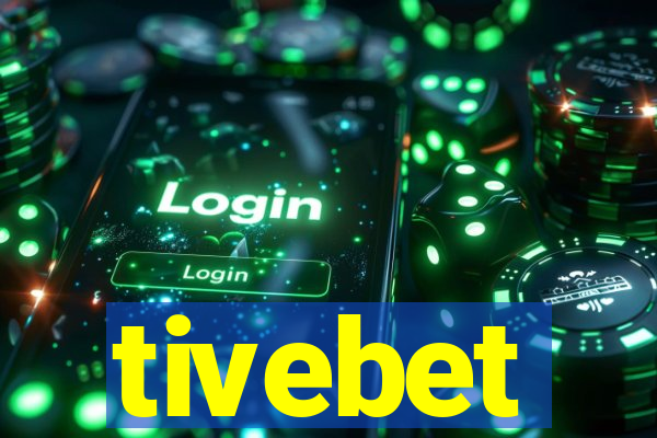 tivebet