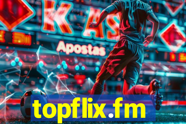 topflix.fm