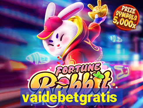 vaidebetgratis