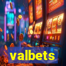 valbets