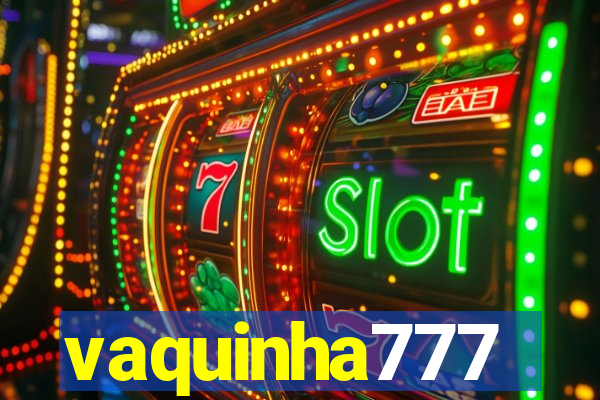 vaquinha777