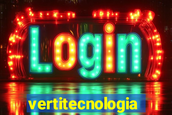 vertitecnologia