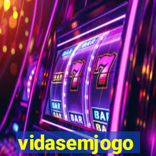 vidasemjogo