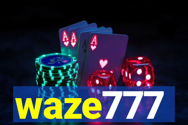 waze777