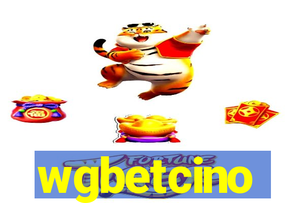 wgbetcino